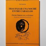 Tras pasar una noche entre caballos
